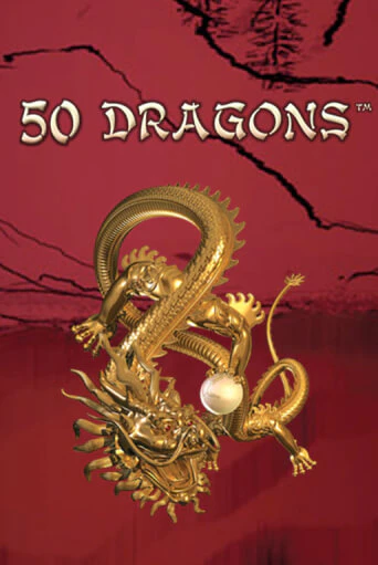 Демо игра 50 Dragons играть онлайн | VAVADA Casino бесплатно